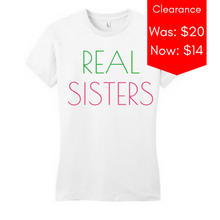 Load image into Gallery viewer, Pretty Real Sisters Tee