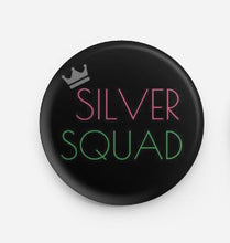 Load image into Gallery viewer, Silver Squad Button