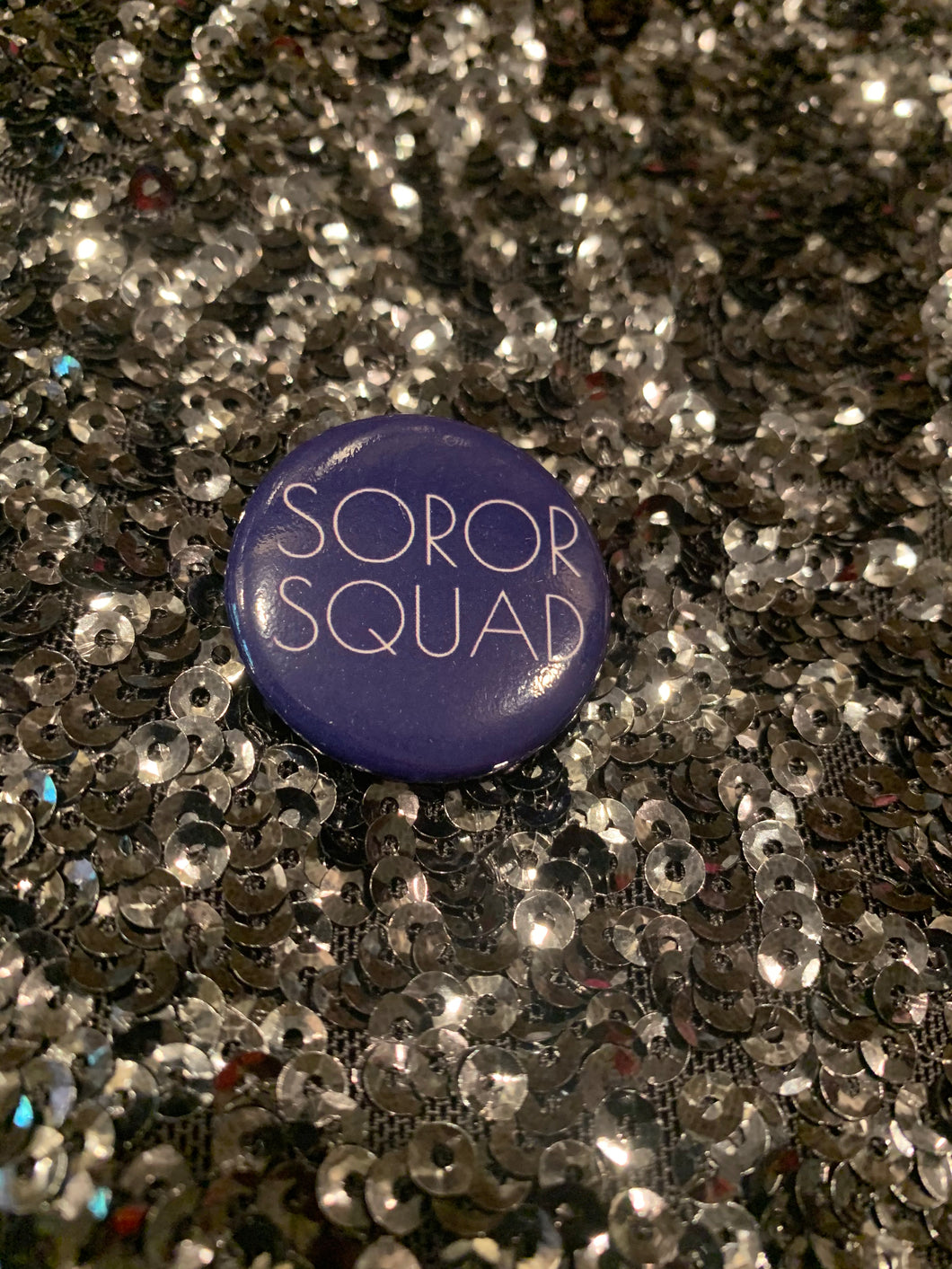 Finer Soror Squad Button