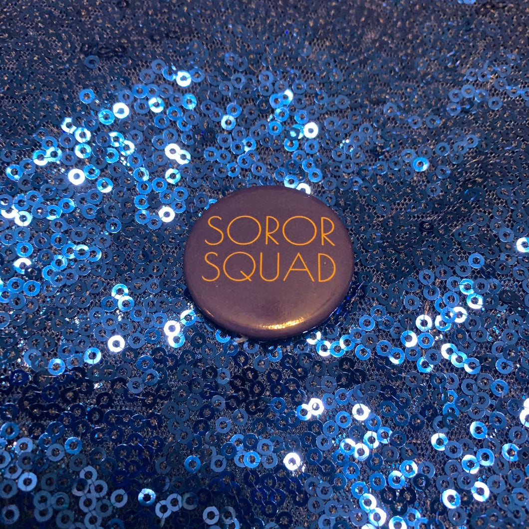 Rhoyal Soror Squad Button